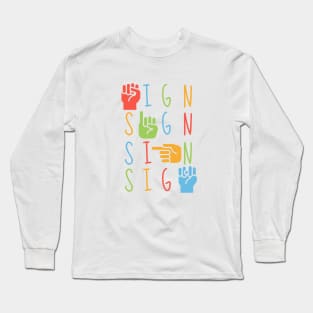 ASL Sign- American Sign Language Alphabet Long Sleeve T-Shirt